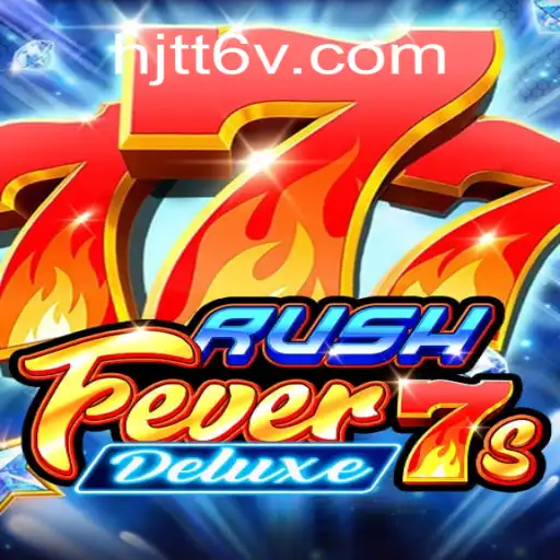 Descubra a Experiência Emocionante de 'RushFever7sDeluxe'